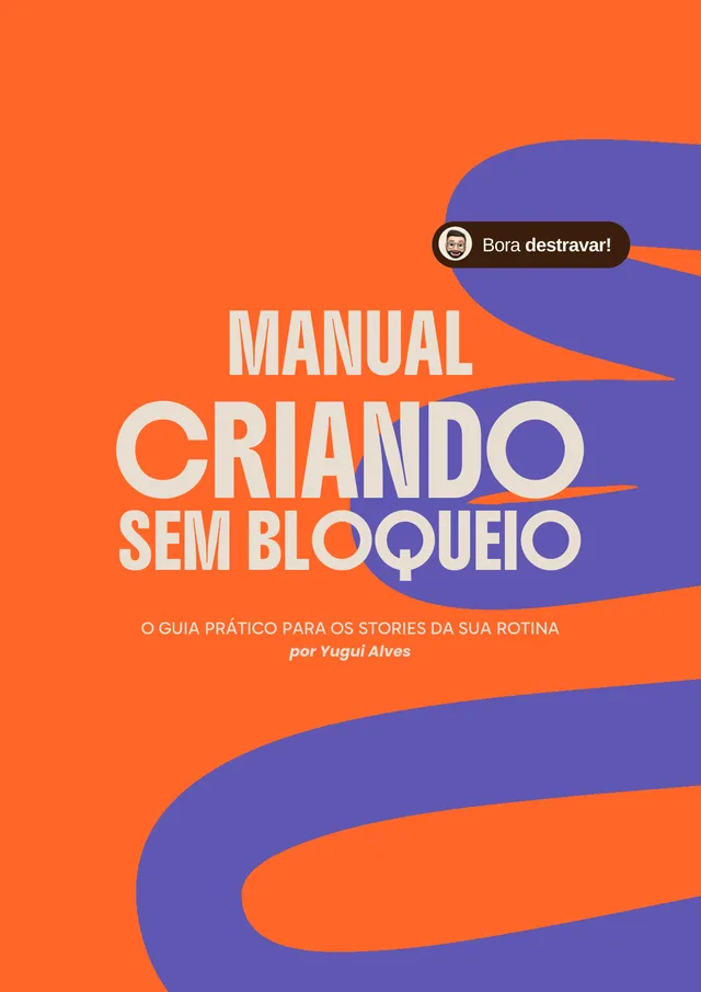 Capa do manual Criando sem Bloqueio, do Método Destrave